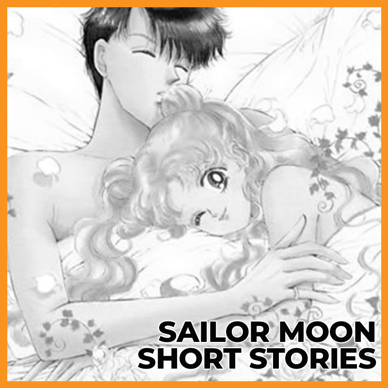 SAILOR MOON SHORT STORIES